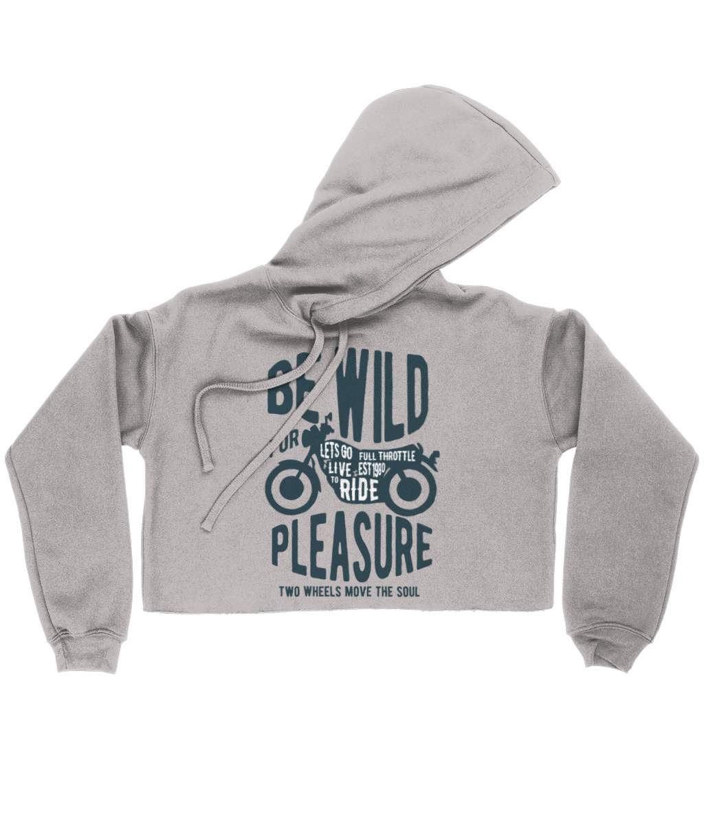 Be Wild - Bella Ladies Cropped Hoodie - Vitesse T-Shirts UK