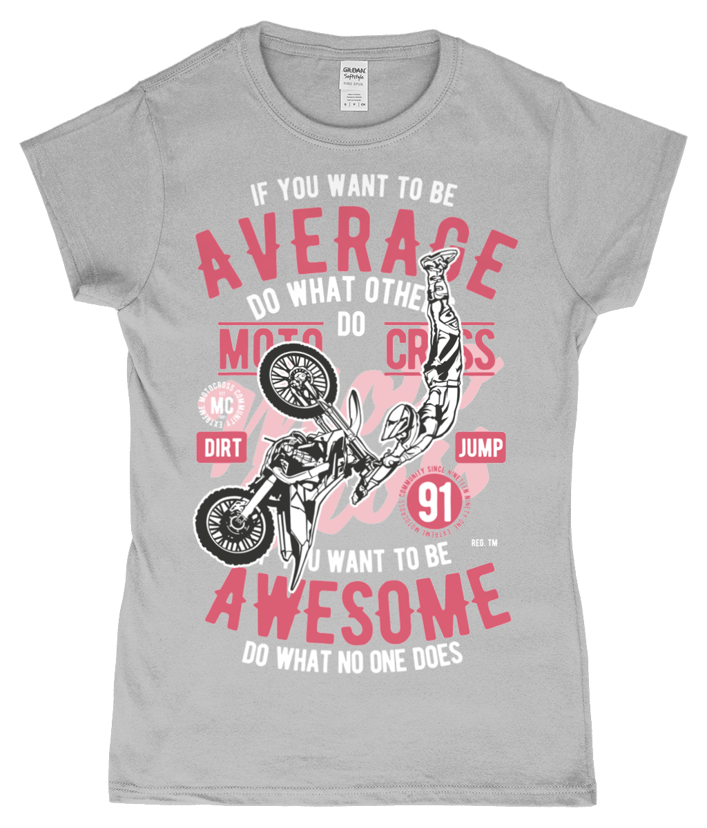 Awesome Motocross – Gildan SoftStyle® Ladies Fitted Ringspun T-Shirt - Vitesse T-Shirts UK