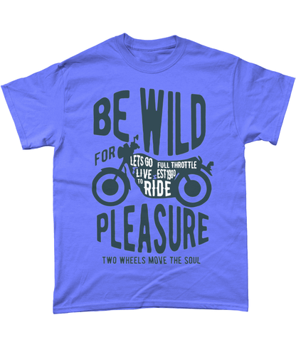 Be Wild - Gildan Heavy Cotton T-Shirt - Vitesse T-Shirts UK