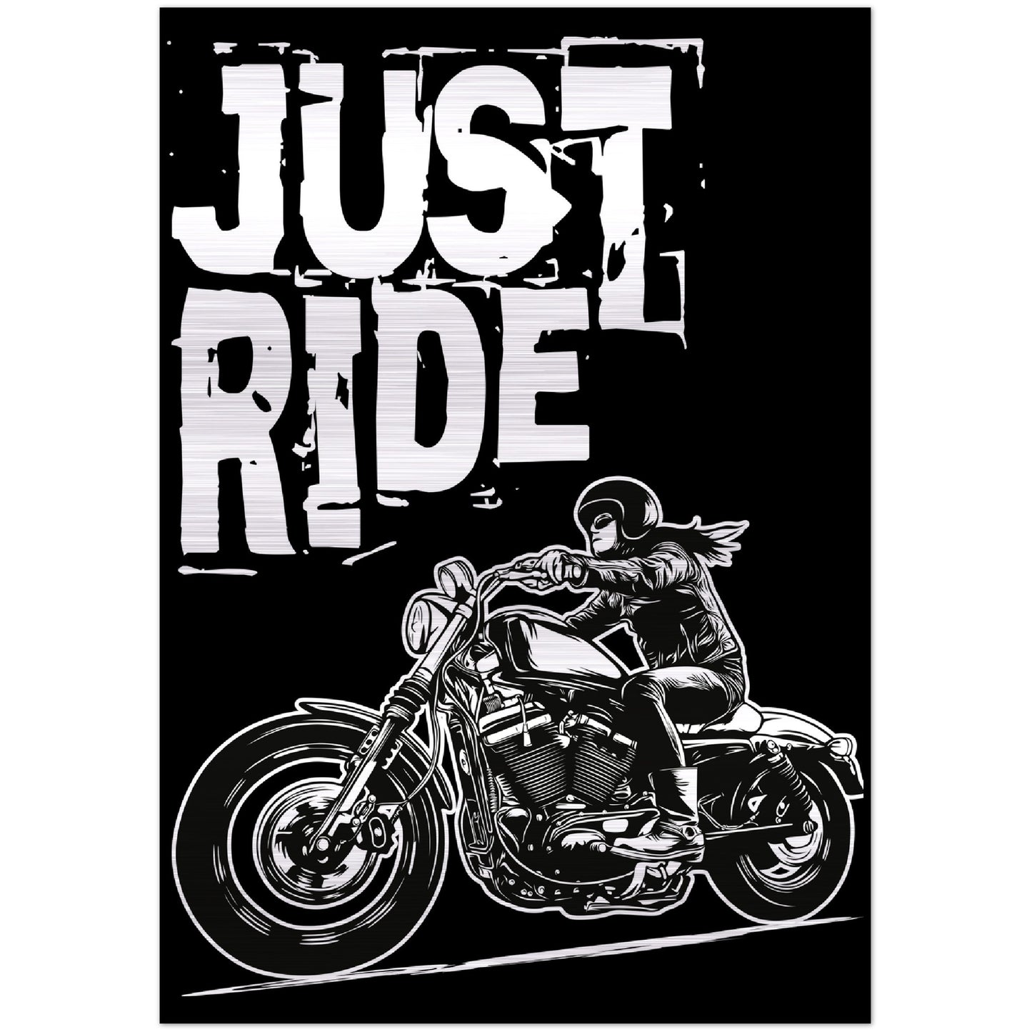 Just Ride - Druck aus gebürstetem Aluminium