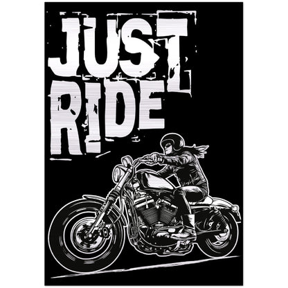 Just Ride - Brushed Aluminum Print